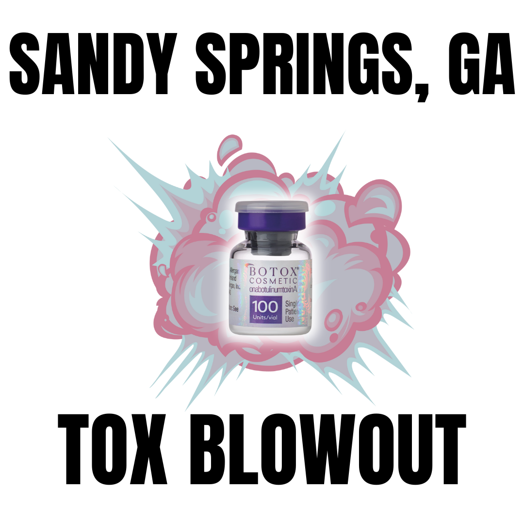 Sandy Springs - 30% OFF Tox Blowout (Neurotoxin ONLY)